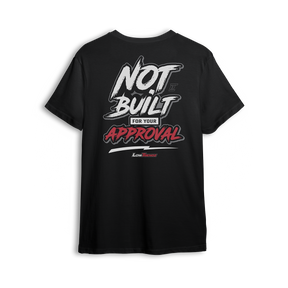 T-shirt featuring the bold “Not Built for Your Approval” statement, made for builders and dreamers who pour passion into custom trucks. A tribute to personal vision and style over trends, this t-shirt speaks to those who build for themselves.