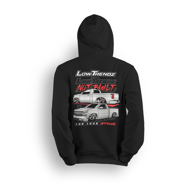 Hoodie featuring a slammed Silverado with razor-sharp detail, clean stance, and bold wheels. The Not Built For Your Approval hoodie delivers unapologetic style and street attitude for those who build to dominate, not to please.