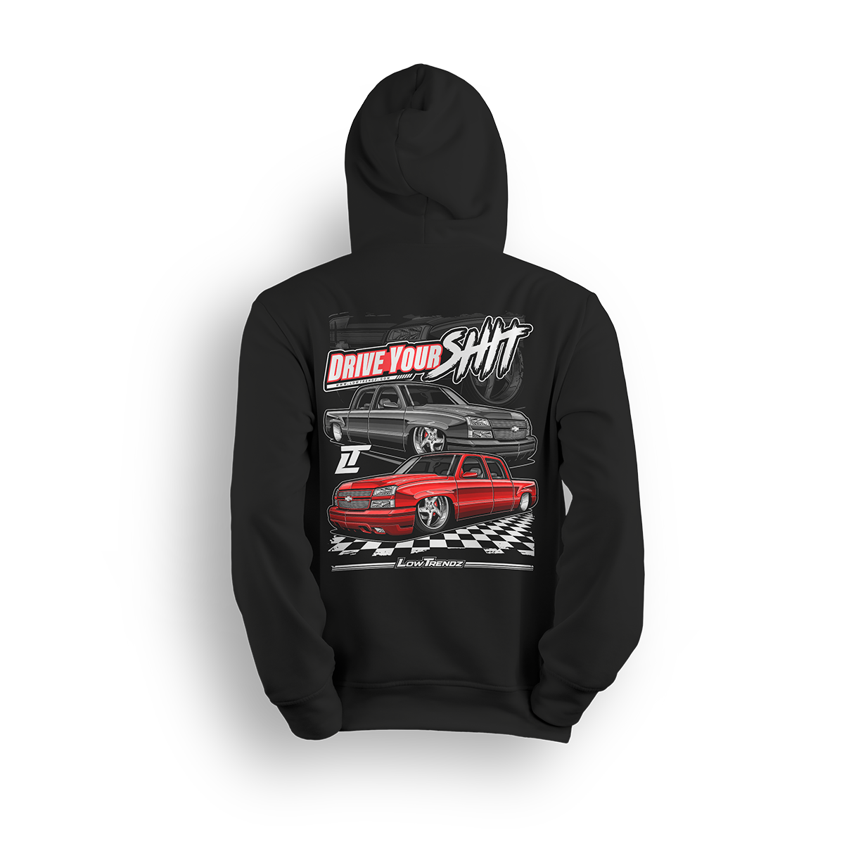 Hoodie featuring two slammed Silverados rolling on a checkered track floor with bold red-and-black styling. The “Just Drive Your Sh*t” hoodie calls out real show truck owners who drive what they build—no trailers, no excuses.