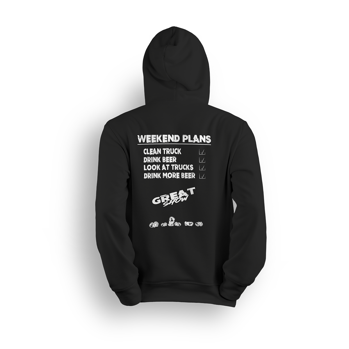 Hoodie featuring a truck scene weekend checklist: clean the truck, crush beers, admire builds, drink more beers. Stamped with the “GREAT SHOW” logo and a burnout-ready wheel lineup, the Weekend Plans hoodie brings full truck meet vibes.
