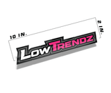 Low Trendz Decal - Pink
